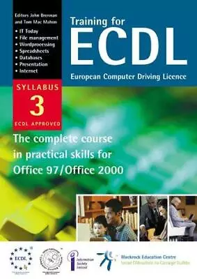 Training For ECDL Syllabus 3: European Computer Driving Licence - The Complete C • £5.35