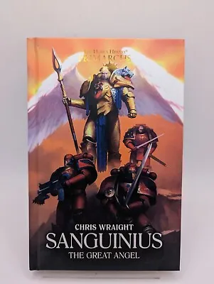Sanguinius The Great Angel Chris Wraight Hardcover Horus Heresy Warhammer 40k • $74.95