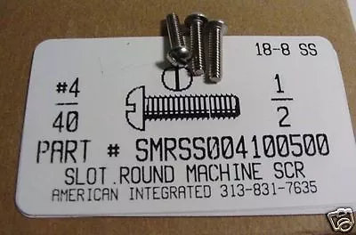 #4-40x1/2 Round Head Slotted Machine Screws Stainless Steel (50) • $10.25