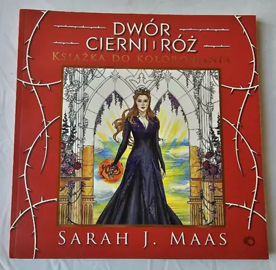 Dwor Cierni I Roz Ksiazka Do Kolorowania Sarah J. Maas (Paperback Coloring Book) • $19.95