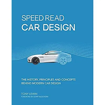 $10.49 • Buy Speed Read Car Design: The History, Principles And Concepts Behind Modern Car