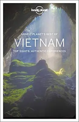 Lonely Planet Best Of Vietnam: Top Si... Tang Phillip • £5.49
