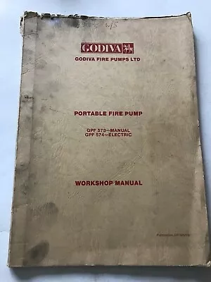 £25 • Buy Godiva Portable Fire Pump Workshop Manual , Gpf 573 , Gpf 574