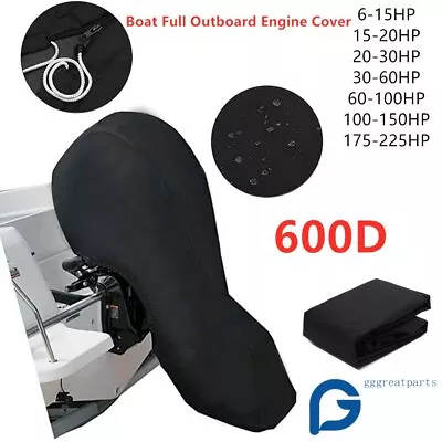 600D Full Outboard Boat Engine Cover Dust Waterproof For 6-225HP Marine Motor • $21.14