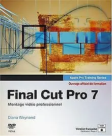£6.29 • Buy Final Cut Pro 7: Montage Vidéo Professionnel By Diana... | Book | Condition Good