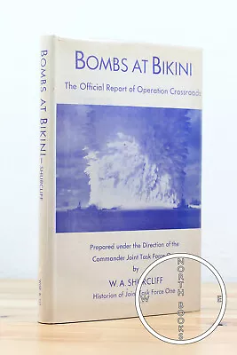 W A Shurcliff / Bombs At Bikini The Official Report Of Operation Crossroads • $225