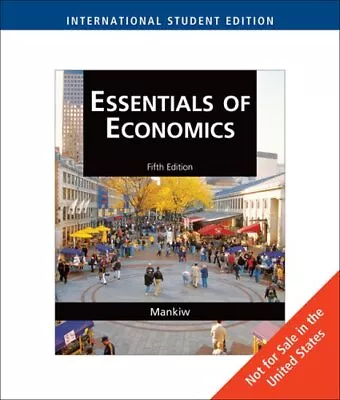 Essentials Of Economics International Ed... N. Mankiw • £9.99