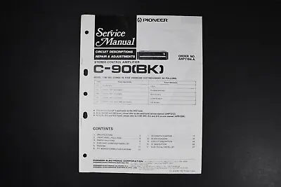 Pioneer C-90(BK) Stereo Control Amplifier Service Manual - Genuine Original • $19.99