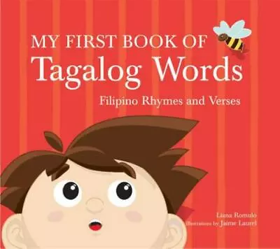 My First Book Of Tagalog Words: Filipino Rhymes And Verses - Hardcover - GOOD • $6.49