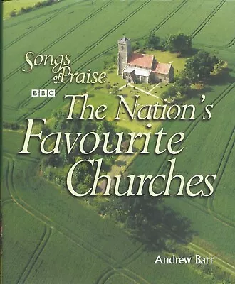 Songs Of Praise The Nations Favourite Churches 2006 Hardcover Book 128 Pages • £5.99