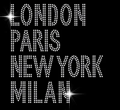 London Paris New York Milan IRON ON Sparkle Rhinestone Diamonte Transfer Hot Fix • £6.99