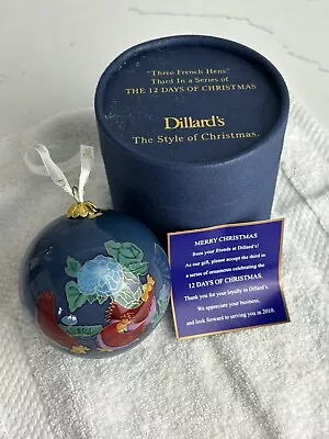 Dillard's 12 Days Of Christmas Ornament Three 3 French Hens Glass Handpainted • $14.95