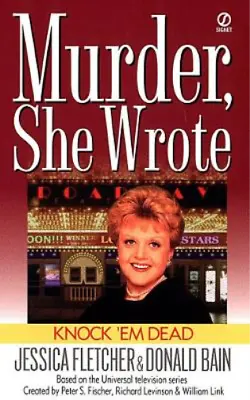 Jessica Fletcher Donald Bain Murder She Wrote: Knock 'em Dead (Paperback) • £6.93