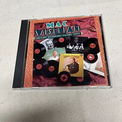 Mac Wiseman Early Dot Recordings Volume Three Cd • $9.97