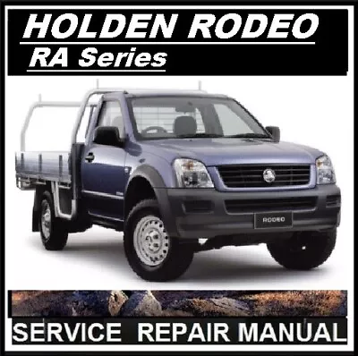 Holden Ra Rodeo Factory Workshop Manual Cd • $12.95