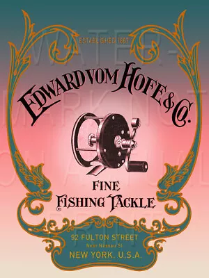 $39 • Buy Vintage Edward Vom Hofe Fly Fishing Reel Label Recreated On Satin Canvas