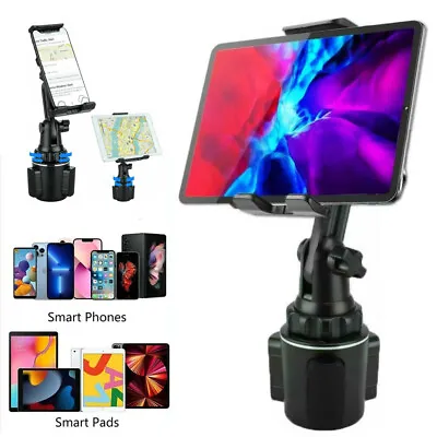 $13.99 • Buy Universal Car Cup Holder Cellphone Mount Stand For IPhone Samsung Tab 4.7 -12.9 