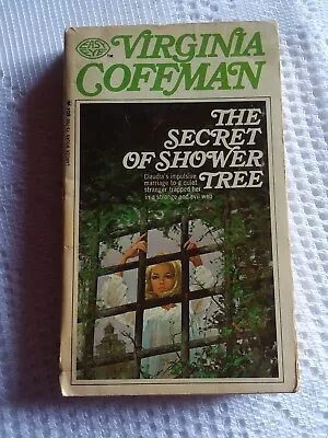 The Secret Of Shower Tree - Virginia Coffman (Lancer Books Gothic Romance) • $5.75