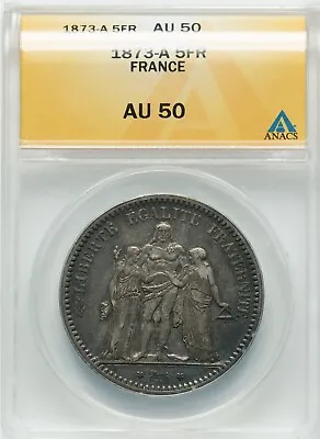 France 1873-A 5 Francs - Paris Mint - ANACS AU 50 - BEAUTIFUL TONE! • $155