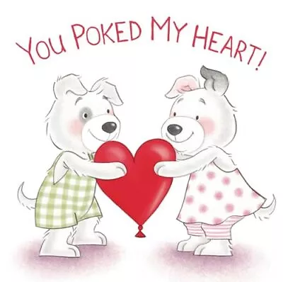 You Poked My Heart! - Cooke Brandy - Board Book - Good • $3.82