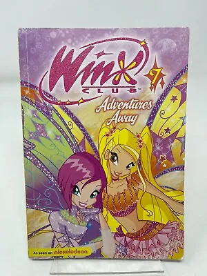 Winx Club Adventures Away Book Nickelodeon Kids Graphic • $5.89
