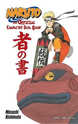 NARUTO OFFICIAL CHAR DATA BOOK: The Official Character ... By Kishimoto Masashi • £2.51