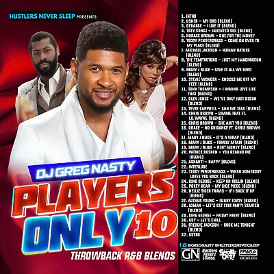 Dj Greg Nasty - Players Only 10 (Throwback R&B Blends) • $10