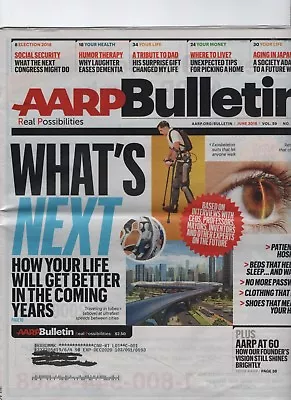 AARP Bulletin - June 2018 - Coming Years Patientless Hospitals Bed Sleep Pass • $1.99