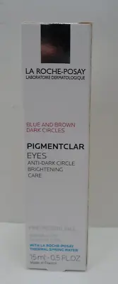 La Roche-Posay Pigmentclar Eyes Anti-Dark Circle Brightening Care - 0.5 Oz 15 Ml • $16.95