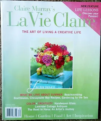 CLAIRE MURRAY'S LA VIE CLAIRE Magazine: Art Of Living A Creative Life 2008 • $22.95