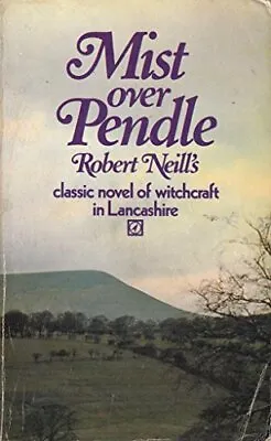 Mist Over Pendle By Neill Robert Book The Cheap Fast Free Post • £5.99