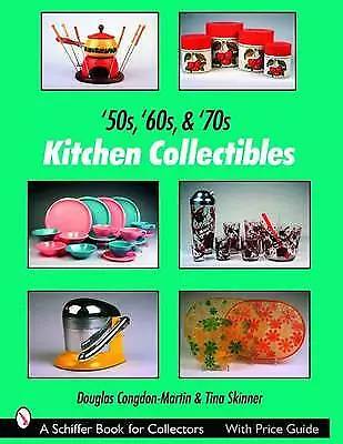 '50s '60s And '70s Kitchen Collectibles By Douglas Congdon-Martin ... • £21.99