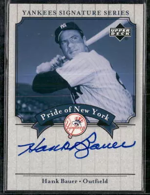 2003 Upper Deck Yankees Signature Series #PN-HB Hank Bauer ON-CARD AUTO • $1.25