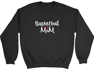 Basketball Mum Mens Womens Sweatshirt Jumper • $19.88