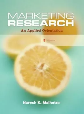 Marketing Research: An Applied Orientation (5th Edition) - Hardcover - GOOD • $6.43