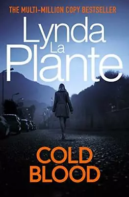 £3.50 • Buy Cold Blood: A Lorraine Page Thriller By Lynda La Plante