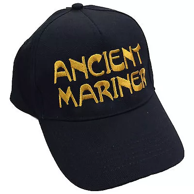 Ancient Mariner Embroidered Baseball Cap - Sailing Boat Sailor Slogan Unisex Hat • £11.94