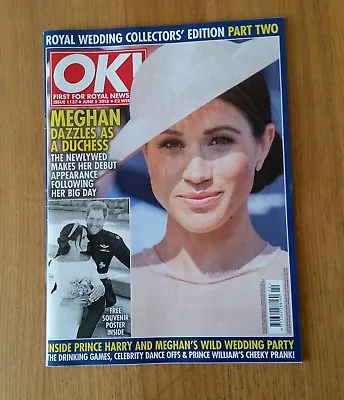 UK OK! Magazine 5th June 2018 - Wedding Of Harry & Meghan Part Two Edition • £4.99