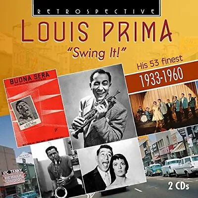 Louis Prima: Swing It! - His 53 Finest 1933-1960 Louis Prima (trumpet) Audio C • £11.29