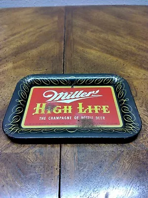 Vintage Miller High Life The Champagne Of Beers Metal Advertising Ticket Tray • $25