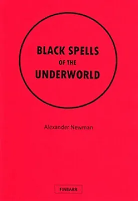 £28.70 • Buy BLACK SPELLS OF THE UNDERWORLD Finbarr Black Magic Witchcraft Occult Magick