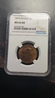 1899 France 5 Centimes NGC MS64 RB Red Brown                                2524 • $75