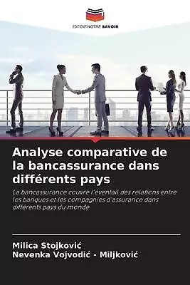 Analyse Comparative De La Bancassurance Dans Diffrents Pays By Milica Stojkovic  • $91.44