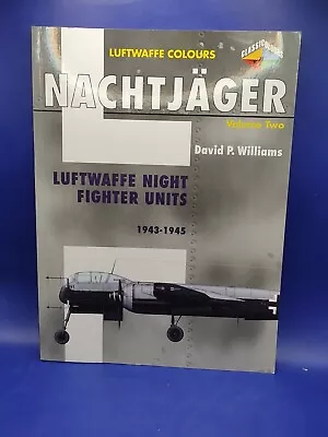 Luftwaffe Colours Nachtjager Volume 2 Luftwaffe Night Fighter Units  1943-1945 • $38.99