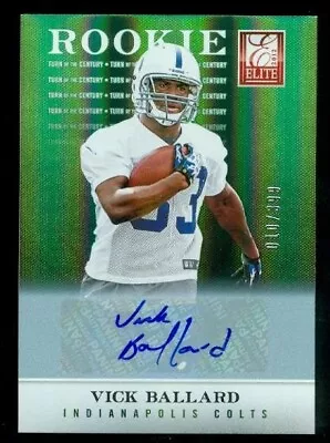 2012 Elite Turn Of The Century Autographs #179 Vick Ballard Auto RC Card /399  • $7.92