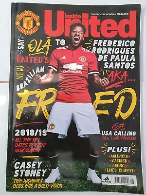 Inside United- Manchester United Official Monthly Magazine Issue 314 August 2018 • £15.67