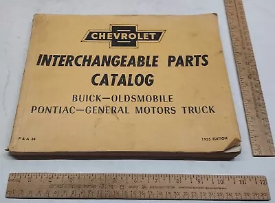 1955 Edition - CHEVROLET - INTERCHANGEABLE PARTS CATALOG - Buick - Oldsmobile - • $25