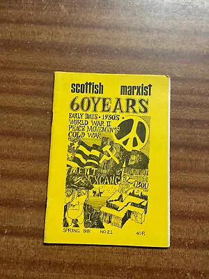 Scottish Marxist: 60 Years Commemorative Issue No. 21 - Spring 1981 - Paperback • £20