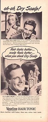 1948 Vaseline Hair Tonic Vintage Ad Dry Scalp • $8.99