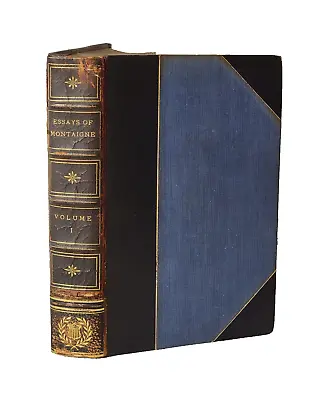 Essays Of Montaigne By Michel De Montaigne: The Navarre Society [Vol. I.] 1923. • $40